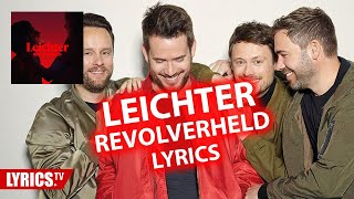 Leichter LYRICS  Revolverheld  Lyric amp Songtext [upl. by Willin919]