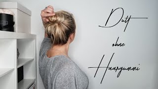 Tutorial Mein Dutt ohne Haargummi Haarspange oder Haarstab [upl. by Flemings]