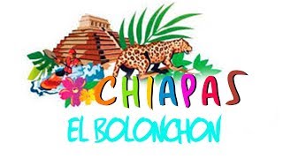 Chiapas  El Bolonchon [upl. by Drarrej]