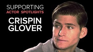 Supporting Actor Spotlights  Crispin Glover [upl. by Gardas]