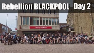 Rebellion Blackpool Day 2 Friday [upl. by Nediarb881]