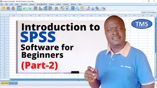 Introduction to SPSS Software for Beginners Part 2 [upl. by Avron]