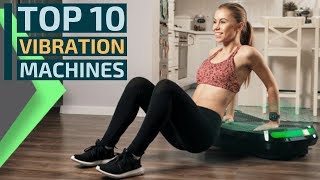 Top 10 Best Vibration Fitness Machines for 2020  Vibration Platform for Exercise and Massage [upl. by Yreme]