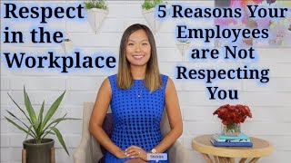 Respect in the Workplace How to Deal with Disrespectful Employees [upl. by Niraj]