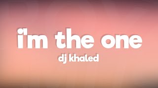 DJ Khaled  Im the One ft Justin Bieber Chance the Rapper Lil Wayne Lyrics  Lyric Video [upl. by Pages]