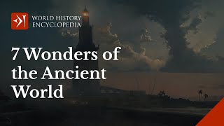 The Seven Wonders of the Ancient World an Overview [upl. by Leilamag]