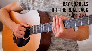 Ray Charles – Hit The Road Jack EASY Guitar Tutorial With Chords  Lyrics [upl. by Anauqahc]