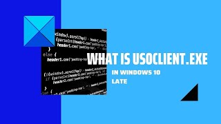 What is UsoClientexe in Windows 10 [upl. by Adaha893]