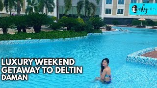 Luxury Weekend Getaway At Deltin Daman  Curly Tales [upl. by Irehs]