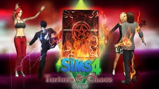 The Sims 4 Torture amp Chaos quotMODquot [upl. by Anirehtak382]