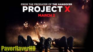 Projekt X  Soundtrack HD [upl. by Thoma753]