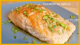 SALMÓN AL AJILLO  Prepara CUALQUIER PESCADO con esta Salsa deliciosa y sencilla  Exquisito [upl. by Atteuqal]