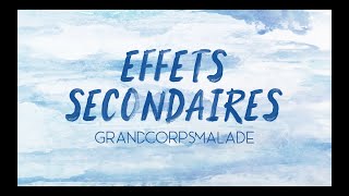 Grand Corps Malade  EFFETS SECONDAIRES Video Lyrics [upl. by Eelta165]