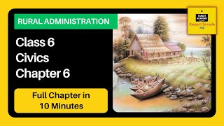 NCERT Class 6 Civics  Chapter 6  Rural Administration  Full Explanation [upl. by Pestana]