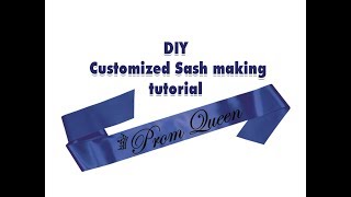 DIY II Customized Sash making II tutorial [upl. by Akenat]