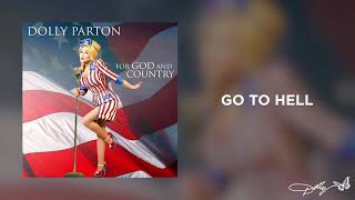 Dolly Parton  Go to Hell Audio [upl. by Euell]