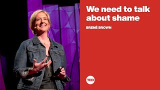 We need to talk about shame  Brené Brown [upl. by Itsirhc]