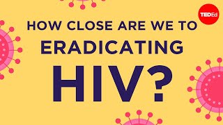 How close are we to eradicating HIV  Philip A Chan [upl. by Aremihc]