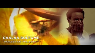 Caalaa Bultumee  Maastar Pilaanii NEW 2015 Oromo Music [upl. by Frants]