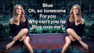 LeAnn Rimes  Blue  LyricsHQ [upl. by Darya286]