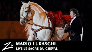 Mario Luraschi  Alchimie Equestre le Sacre du Cheval  FULL SHOW  HD [upl. by Notlek]