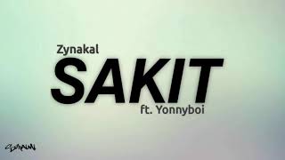 Sakit  Zynakal ft Yonnyboi lirik [upl. by Elihu]