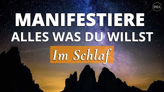 MANIFESTIERE alles was du willst während du schläfst  Geführte Meditation  Affirmationen [upl. by Darryl969]