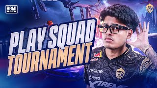 PLAY SQUAD TOURNAMENT  JONATHAN IS BACK  BGMI [upl. by Seuqirdor455]