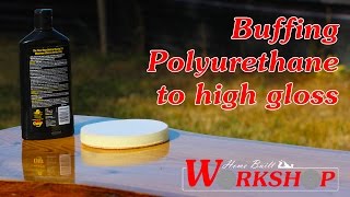 How to Buff Polyurethane to a High Gloss [upl. by Rossie]