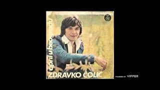 Zdravko Colic  April u Beogradu  Audio 1975 [upl. by Mic]