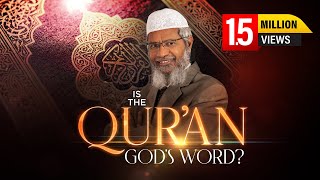 Is the Quran Gods Word by Dr Zakir Naik  Full Lecture [upl. by Radack340]