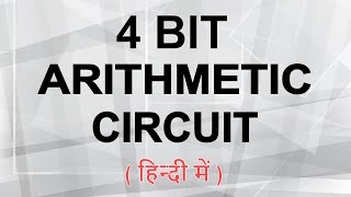 4 bit arithmetic circuit [upl. by Eada]