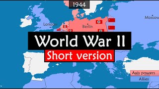 World War II short version [upl. by Anirbes]