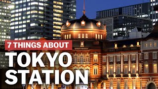 7 Things to know about Tokyo Station  japanguidecom [upl. by Ema933]