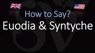 How to pronounce Euodia amp Syntyche CORRECTLY [upl. by Nayhr]