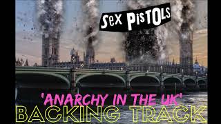 Sex Pistols  Anarchy In The UK  Backing Track FULL No Vocals [upl. by Torre]