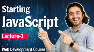 Javascript Introduction  Lecture 1  Web Development Course [upl. by Karr]