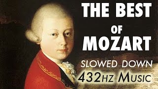 The Best Of Mozart  Slowed Down  432Hz  45 Hours [upl. by Eenot613]