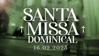 Santa Missa Dominical  160225  PadreManzottiOficial [upl. by Raynata857]