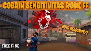 TESTING SETTING DAN SENSITIVITAS RUOK FF DI RANKED AUTO HEADSHOT  FREE FIRE INDONESIA [upl. by Bruns]