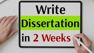 Learn how to write a dissertation in 2 weeks How to write a perfect dissertation  Best guide [upl. by Cooe309]