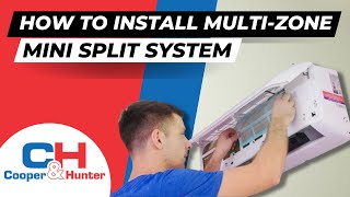 How to Install Multi Zone Mini Split System CooperampHunter 2020 [upl. by Sel860]