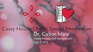 Dr Gabor Maté Part 2 of 3 Trauma amp recovery across the lifespan insight into addictions [upl. by Roland]