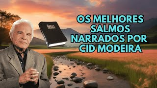 Os melhores Salmos com lindas paisagens em vídeo narrado por Cid Moreira [upl. by Tye]