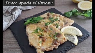 PESCE SPADA AL LIMONE swordfish with lemon [upl. by Nylecaj]