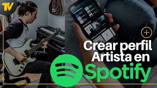 Cómo crear un perfil de artista en Spotify [upl. by Vange139]