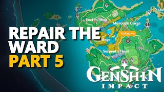 Repair the Ward Genshin Impact Part 5 [upl. by Wehtta206]