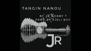 Tangin Nanou by Jr Bobby T produced by Ejeli boynew song kiribati 2021 [upl. by Warren]