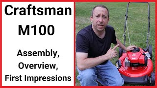 Craftsman M100 Lawn Mower Assembly Overview and First Impressions [upl. by Joab]