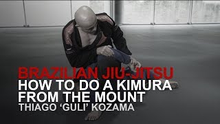 BJJ How To Do A Kimura From The Mount  Evolve University [upl. by Won]